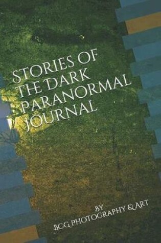 Cover of Stories of the Dark Paranormal Journal