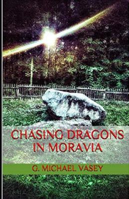 Book cover for Chasing Dragons in Moravia