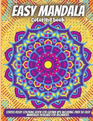 Book cover for Easy Mandala Coloring Book