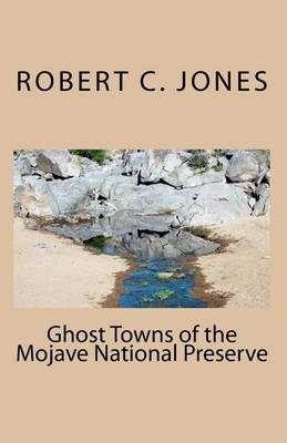 Book cover for Ghost Towns of the Mojave National Preserve