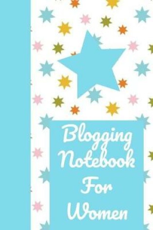 Cover of Blogging Planner for Women