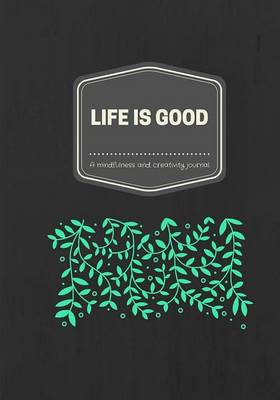 Book cover for Life is good