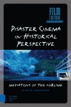 Book cover for Disaster Cinema in Historical Perspective