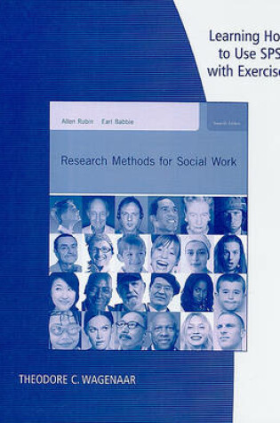 Cover of Learning How to Use SPSS, with Exercises: Research Methods for Social Work