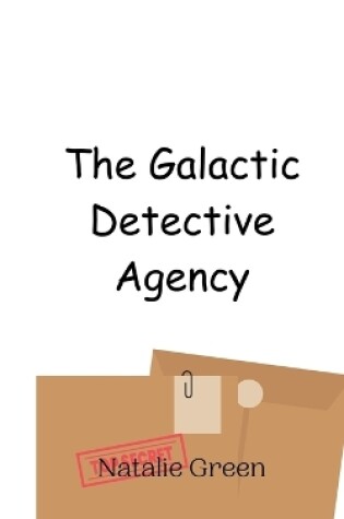 Cover of The Galactic Detective Agency