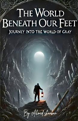 Cover of The World Beneath Our Feet