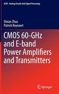 Book cover for CMOS 60-GHz and E-band Power Amplifiers and Transmitters