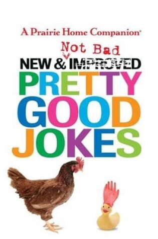 Cover of New and Not Bad Pretty Good Jokes