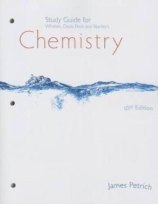 Book cover for Study Guide for Whitten/Davis/Peck/Stanley's Chemistry, 10th