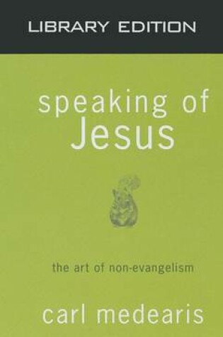 Cover of Speaking of Jesus (Library Edition)