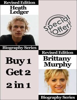 Book cover for Heath Ledger and Brittany Murphy – Biography Series