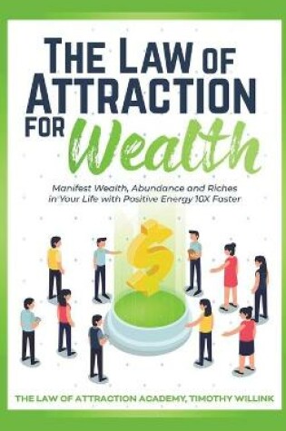 Cover of The Law of Attraction for Wealth