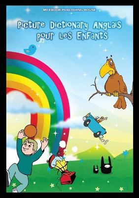 Book cover for Picture Dictionary Anglais pour les Enfants