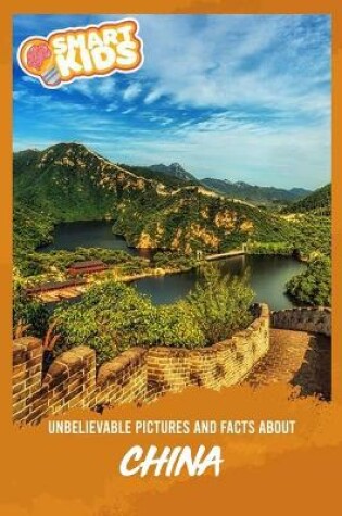 Cover of Unbelievable Pictures and Facts About China