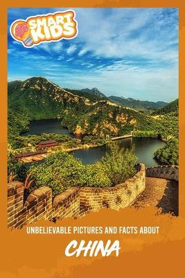 Book cover for Unbelievable Pictures and Facts About China