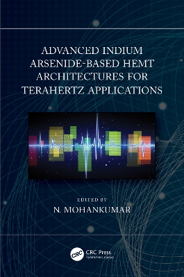 Book cover for Advanced Indium Arsenide-Based HEMT Architectures for Terahertz Applications