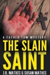Book cover for The Slain Saint