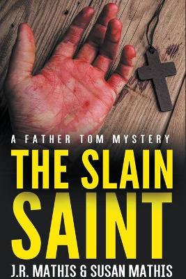 Cover of The Slain Saint