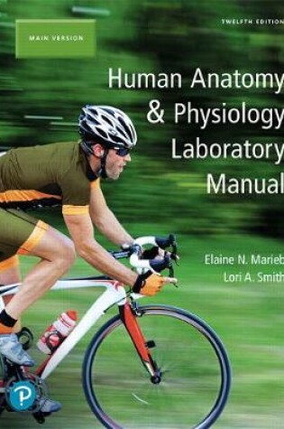 Cover of Human Anatomy & Physiology Laboratory Manual, Main Version Plus Mastering A&P with Pearson eText -- Access Card Package
