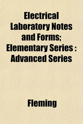 Book cover for Electrical Laboratory Notes and Forms; Elementary Series