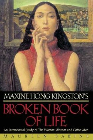 Cover of Maxine Hong Kingston's Broken Book of Life