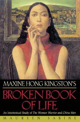 Book cover for Maxine Hong Kingston's Broken Book of Life