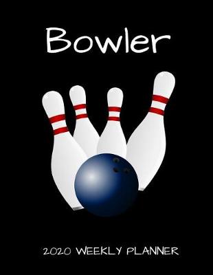 Book cover for Bowler 2020 Weekly Planner