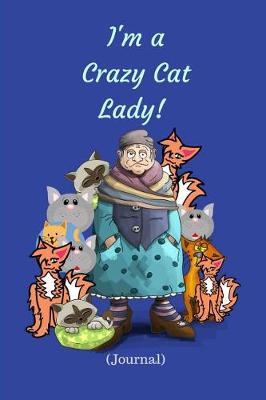 Book cover for I'm a Crazy Cat Lady!