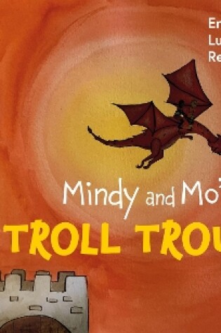 Cover of Mindy and Mo’s Troll Trouble