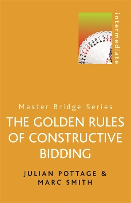 Cover of The Golden Rules of Constructive Bidding