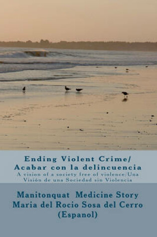 Cover of Ending Violent Crime/ Acabar con la delincuencia