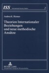 Book cover for Theorien Internationaler Beziehungen Und Neue Methodische Ansaetze