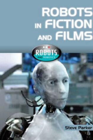 Cover of Robots In Fiction and Films