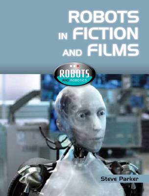 Cover of Robots In Fiction and Films