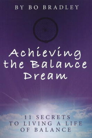 Cover of Achieving the Balance Dream