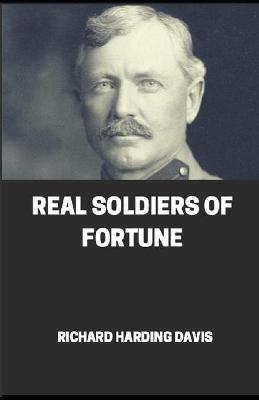 Book cover for Real Soldiers of Fortune illustrated