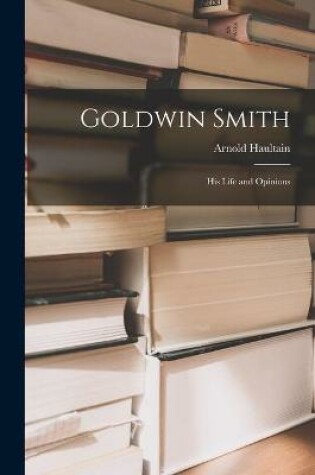 Cover of Goldwin Smith [microform]