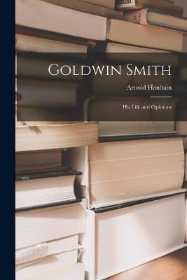 Book cover for Goldwin Smith [microform]