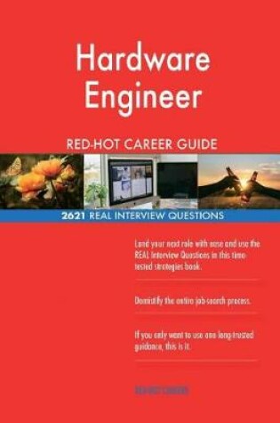 Cover of Hardware Engineer Red-Hot Career Guide; 2621 Real Interview Questions