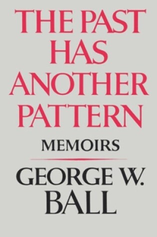 Cover of The Past Has Another Pattern