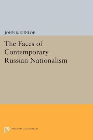 Cover of The Faces of Contemporary Russian Nationalism