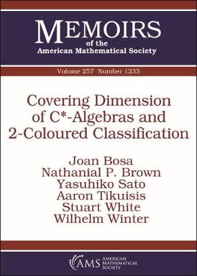 Book cover for Covering Dimension of C*-Algebras and 2-Coloured Classification