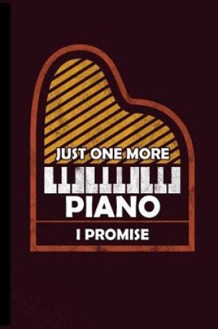 Cover of Just One More Piano I Promise