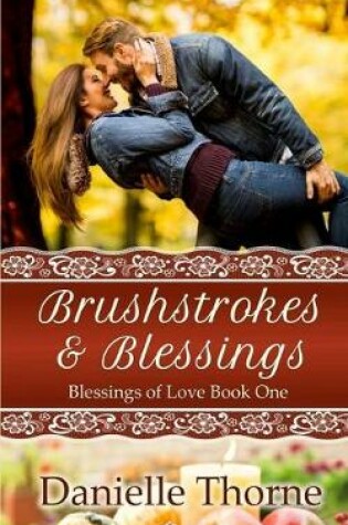 Cover of Brushstrokes and Blessings
