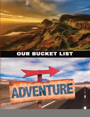 Book cover for Our Bucket List Adventure