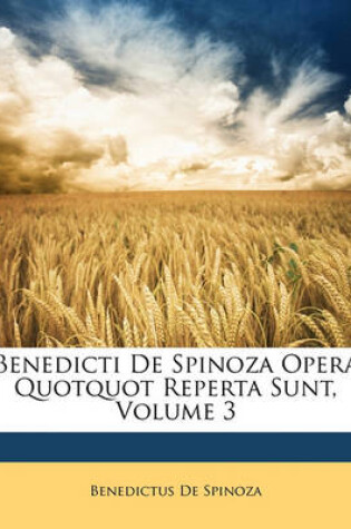 Cover of Benedicti de Spinoza Opera Quotquot Reperta Sunt, Volume 3