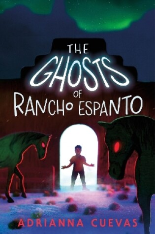 Cover of The Ghosts of Rancho Espanto