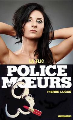 Book cover for Police Des Moeurs N56 La Flic