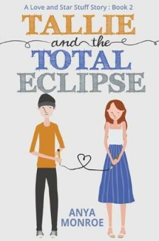 Cover of Tallie and the Total Eclipse