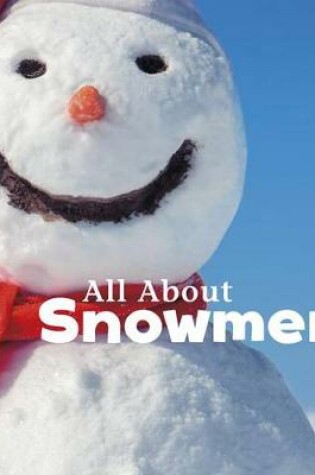 Cover of All about Snowmen